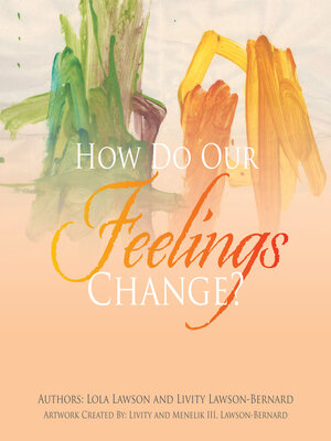 cover image of How Do Our Feelings Change?